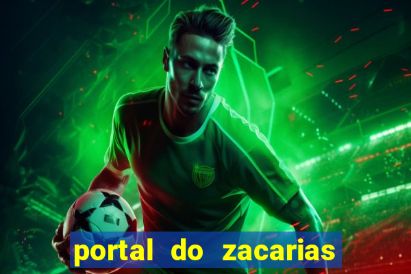 portal do zacarias mais 18